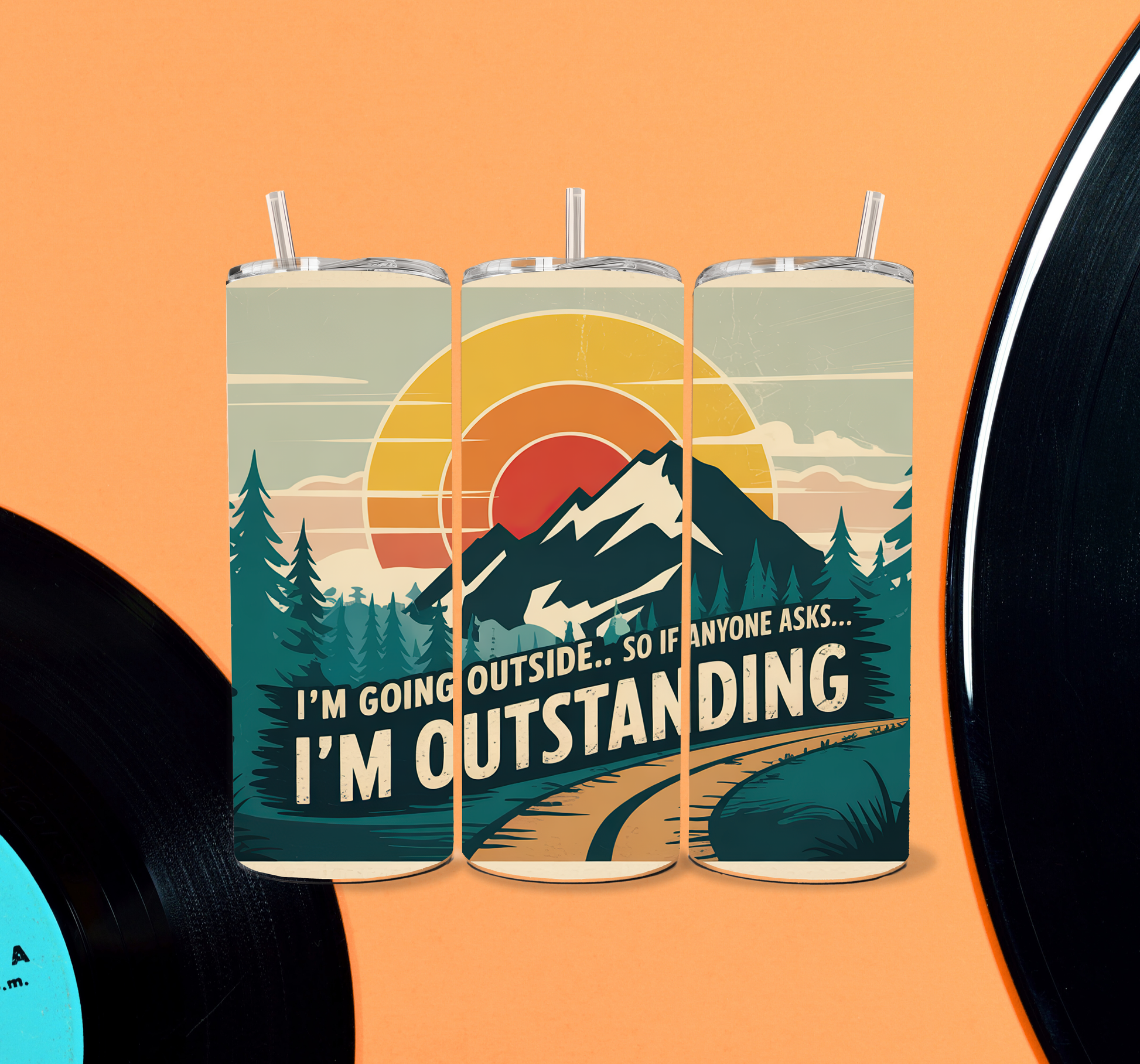 I'm OutStanding 20oz Skinny Tumbler